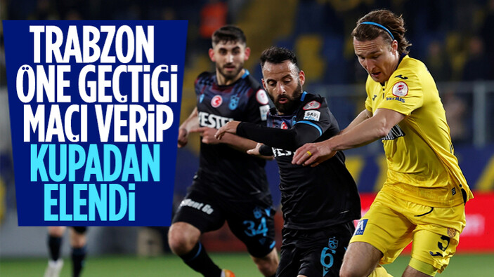 Trabzonspor, Ankaragücü'ne yenilerek Türkiye Kupası'na veda etti